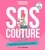 SOS couture. B.A.-B.a, trucs & astuces, conseils