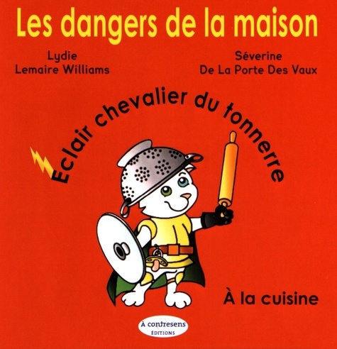 Lydie Lemaire Williams et Séverine de La Porte Des Vaux - Eclair chevalier du tonnerre.