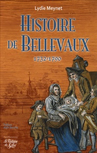 Lydie Meynet - Histoire de Bellevaux - 1732-1790.