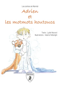 Adrien et les motsmots houtoucs