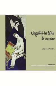Lydie Pearl - Chagall et les lettres de son nom.