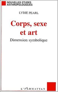 Corps, sexe et art. Dimension symbolique
