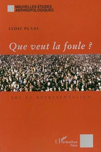 Que veut la foule? Art et représentation