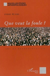 Que veut la foule? Art et représentation