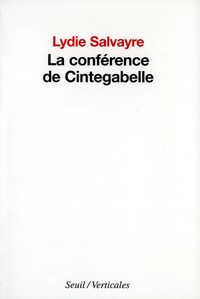 Lydie Salvayre - La conférence de Cintegabelle.