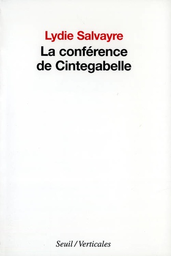 Lydie Salvayre - La conférence de Cintegabelle.