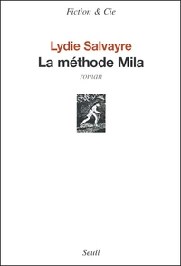 La méthode Mila