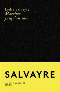 Ebook téléchargement gratuit en italien Marcher jusqu'au soir par Lydie Salvayre (French Edition)