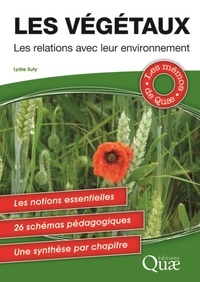 Lydie Suty - Les végétaux - Les relations avec leur environnement.