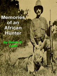 Memories of An African Hunter