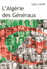 L'Algérie des Généraux