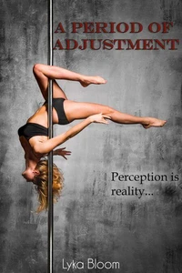 A Period of Adjustment
