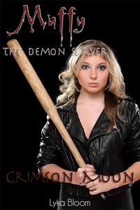 Muffy the Demon Slayer: Crimson Moon