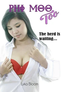 Phi Moo, Too