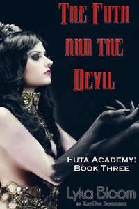  Lyka Bloom - The Futa and the Devil: Futa Academy 3.