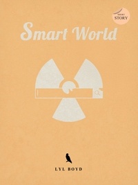 Lyl Boyd - Smart World.
