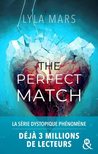 The Perfect Match - I'm Not Your Soulmate 1. L'autrice qui a déjà conquis 3 millions de lecteurs sur Wattpad !