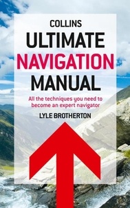 Lyle Brotherton - Ultimate Navigation Manual.
