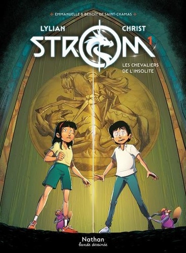  Lylian et James Christ - Strom Tome 1 : Les chevaliers de l'insolite.