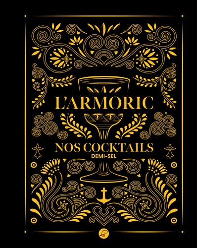 Lylian Wiskow - L'Armoric - Nos cocktails demi-sel.