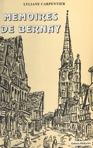 Lyliane Carpentier - Mémoires de Bernay.