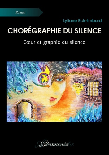 Lyliane Eck-Imbard - Chorégraphie du silence.