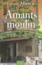 Lyliane Mosca - Les Amants du moulin.