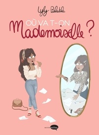  Lyly Blabla - Où va t-on mademoiselle ?.