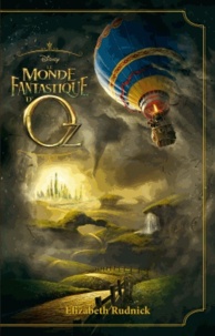Lyman Frank Baum - Le monde fantastique d'Oz.