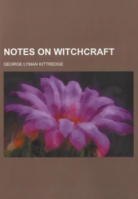 Notes on Witchcraft