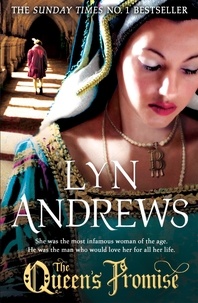 Lyn Andrews - The Queen's Promise - A fresh and gripping take on Anne Boleyn's story.
