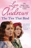 Lyn Andrews - The Ties that Bind - A friendship that can survive war, tragedy and loss.