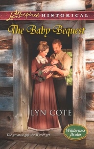 Lyn Cote - The Baby Bequest.