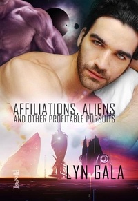  Lyn Gala - Affiliations, Aliens, and Other Profitable Pursuits - Claimings, #3.