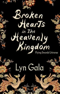 Broken Hearts in the Heavenly Kingdom