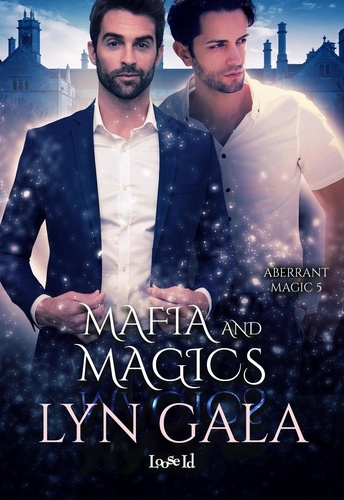  Lyn Gala - Mafia and Magics - Aberrant Magic, #5.