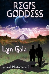  Lyn Gala - Regi's Goddess - Gods of Misfortune, #2.