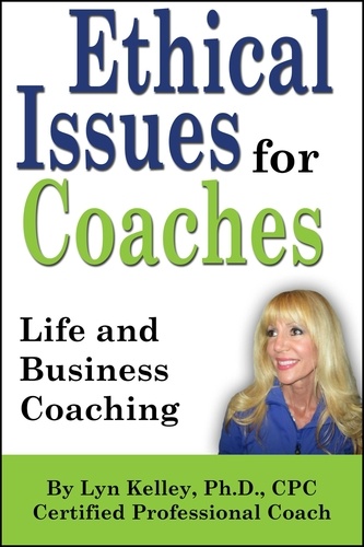  Lyn Kelley - Ethical Issues for Coaches.