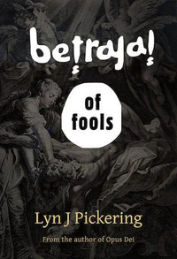 Betrayal of Fools