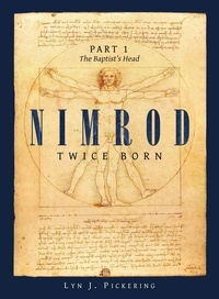  Lyn Pickering - The Baptist's Head - Nimrod Twice Born, #1.