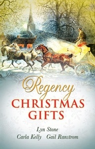 Lyn Stone et Carla Kelly - Regency Christmas Gifts - Scarlet Ribbons / Christmas Promise / A Little Christmas.