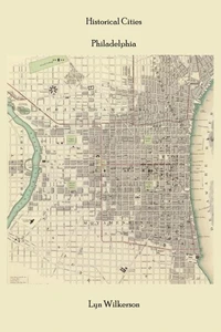 Historical Cities-Philadelphia, Pennsylvania