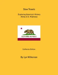 Slow Travels-California