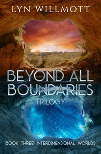  Lyn Willmott - Beyond All Boundaries Book 3.