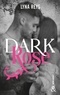 Lyna Reys - Dark Rose.
