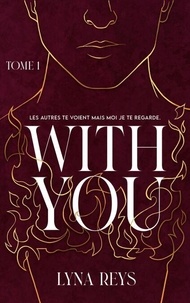 Téléchargement ebook gratuit pour Android With you - Tome 1 9782017269564