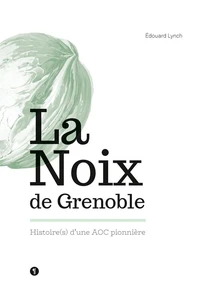 La noix de Grenoble