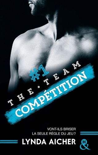 The Team Tome 1 Compétition