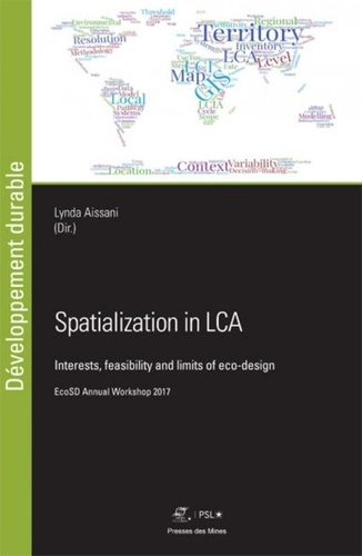 Lynda Aissani - Spatialization in LCA - Interests, feasibility and limits of eco-design. EcoSD annual workshop 2017.