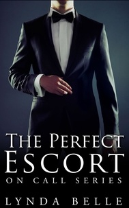  Lynda Belle - The Perfect Escort - On Call Series, #1.
